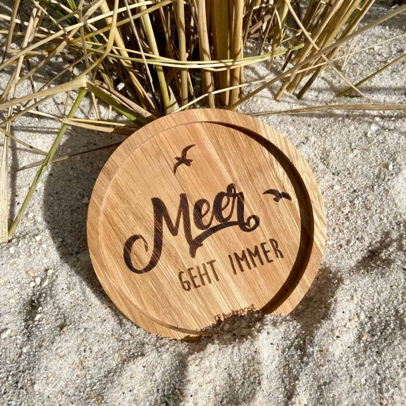 Friesisches Teehaus - Holzuntersetzer 'Meer geht immer' - Strand